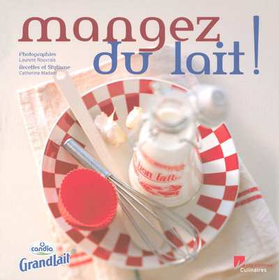 MANGEZ DU LAIT