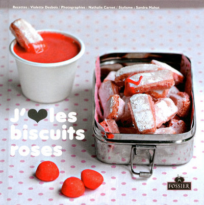 J´AIME LES BISCUITS ROSES