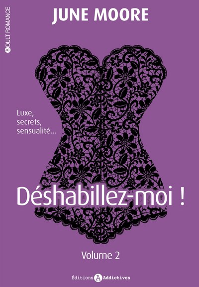 DESHABILLEZ-MOI ! PASSIONNEMENT VOL 2