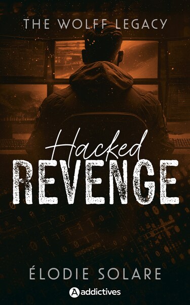 THE WOLFF LEGACY - HACKED REVENGE