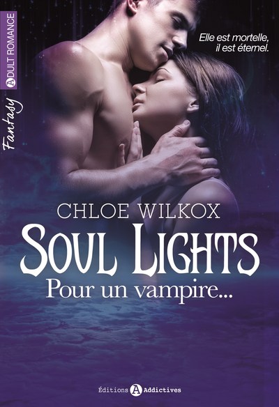 SOUL LIGHTS. POUR UN VAMPIRE... VOL. 1