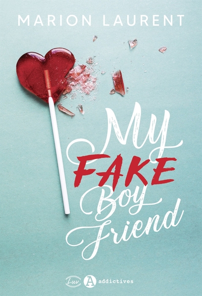MY FAKE BOYFRIEND