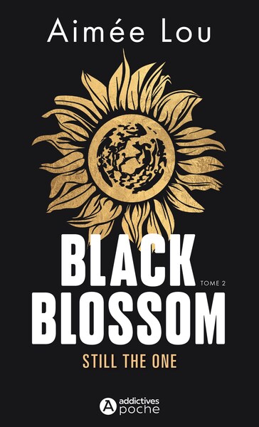 BLACK BLOSSOM 2 - STILL THE ONE