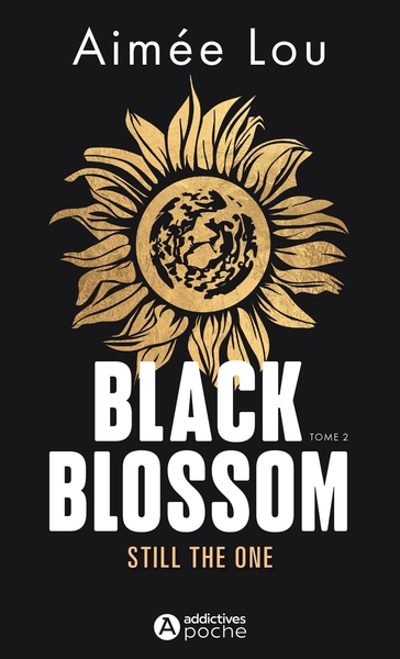 BLACK BLOSSOM 2 - STILL THE ONE