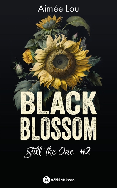 BLACK BLOSSOM 2 - STILL THE ONE