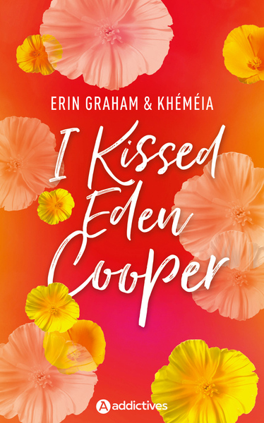 I KISSED EDEN COOPER