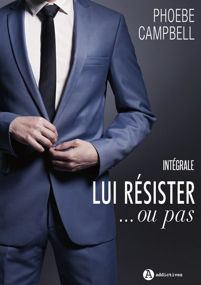 LUI RESISTER OU PAS - INTEGRALE