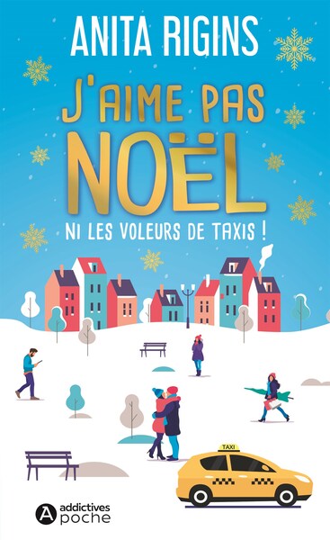 J´AIME PAS NOEL NI LES VOLEURS DE TAXIS !