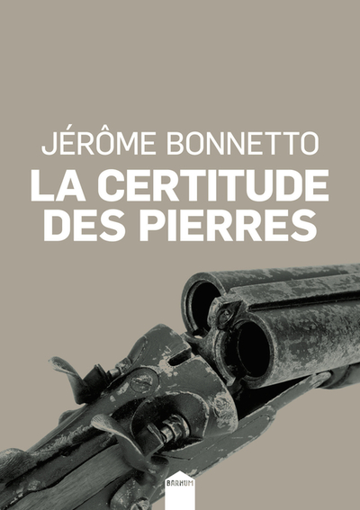 CERTITUDE DES PIERRES (LA)