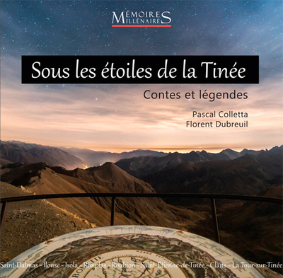 SOUS LES ETOILES DE LA TINEE - CONTES & LEGENDES