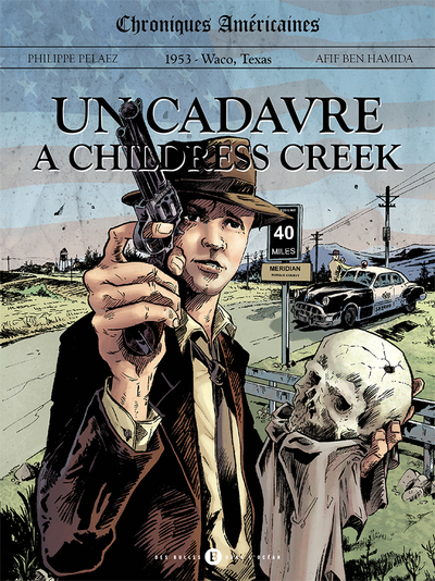 CHRONIQUES AMERICAINES T1 - CHILDRESS CREEK