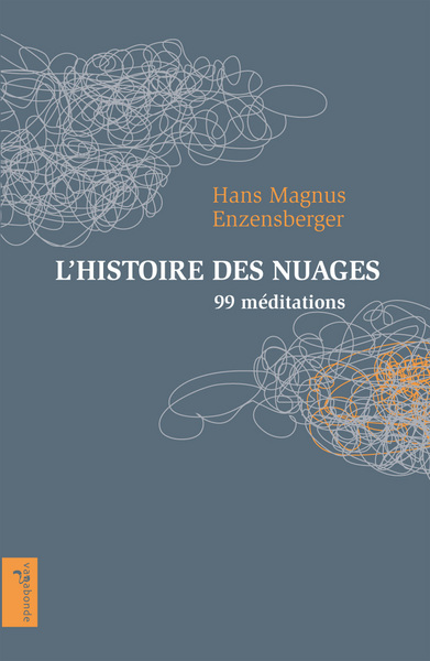 HISTOIRE DES NUAGES 99 MEDITATIONS