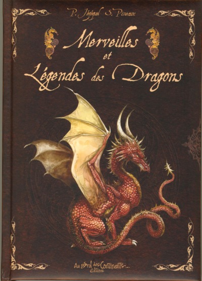 MERVEILLES ET LEGENDES DES DRAGONS