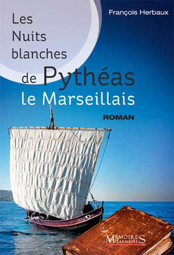 NUITS BLANCHES DE PYTHEAS LE MARSEILLAIS