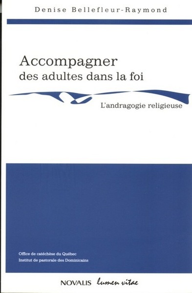 ACCOMPAGNER DES ADULTES DANS LA FOI