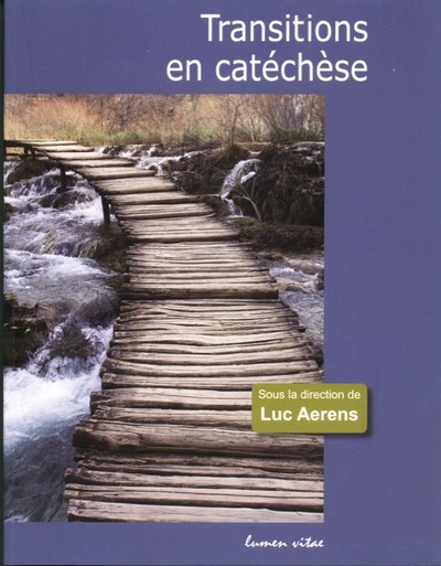 TRANSITIONS EN CATECHESE