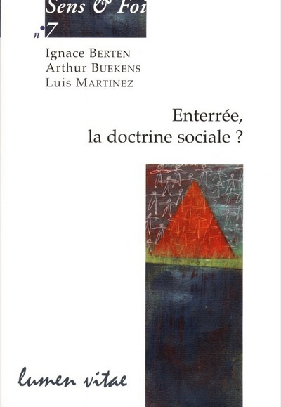 ENTERREE LA DOCTRINE SOCIALE ?