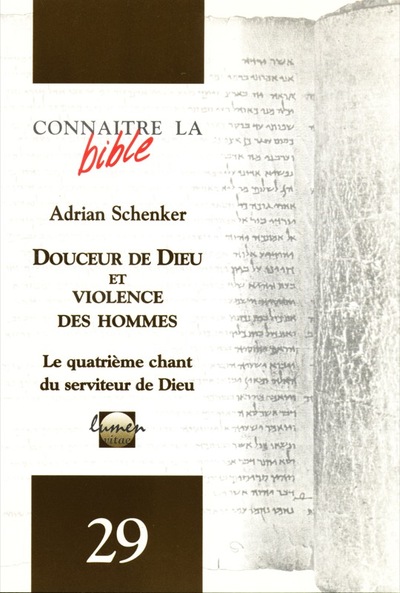 DOUCEUR DE DIEU ET VIOLENCE DES HOMMES LE QUATRIEME CHANT DU SERVITEUR CONNAITRE LA BIBLE 29