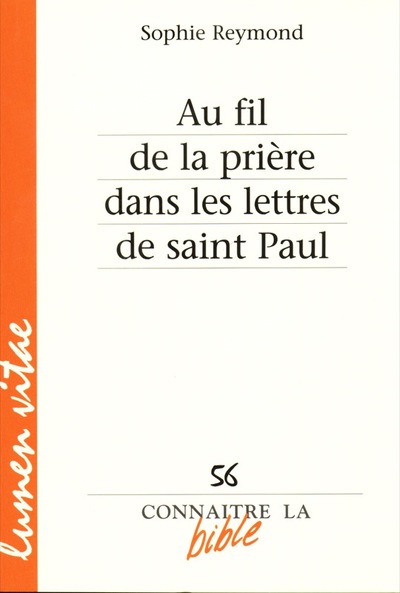 AU FIL DE LA PRIERE SAINT PAUL