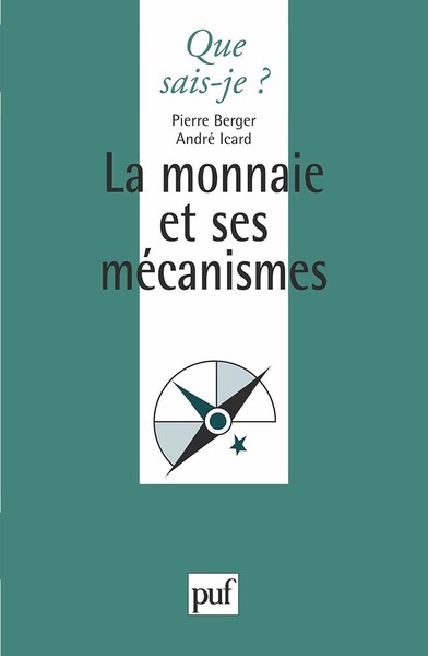 MONNAIE ET SES MECANISMES