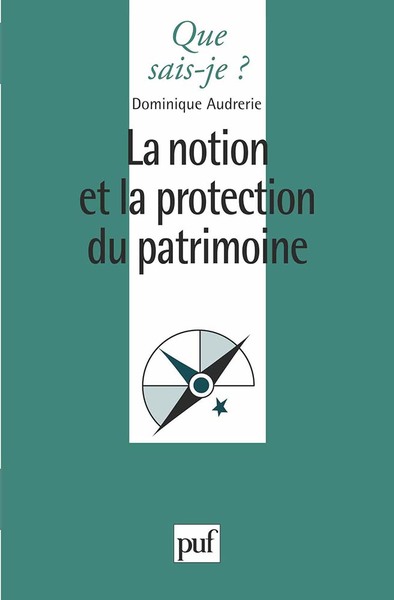 LA NOTION ET LA PROTECTION DU PATRIMOINE