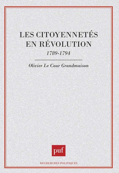 CITOYENNETES EN REVOLUTION, 1789-1794