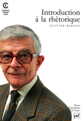 INTRODUCTION A LA RHETORIQUE - THEORIE ET PRATIQUE