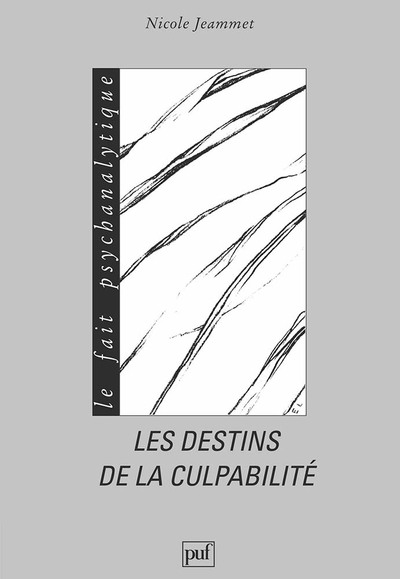 DESTINS DE LA CULPABILITE