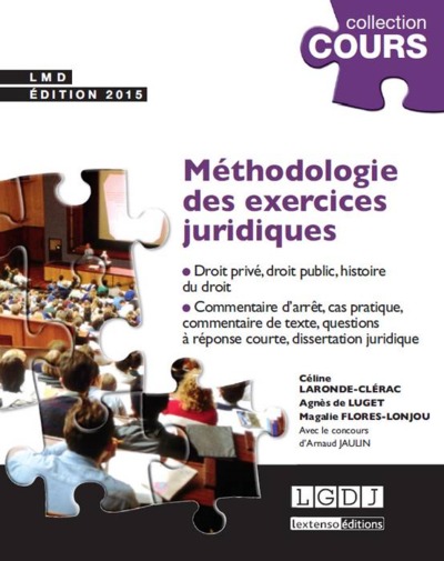 METHODOLOGIE DES EXERCICES JURIDIQUES 5 EXERCICES, 3 DISCIPLINES
