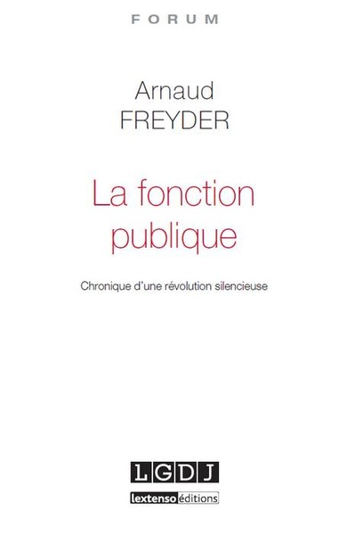 FONCTION PUBLIQUE : CHRONIQUE D´UNE REVOLUTION SILENCIEUSE