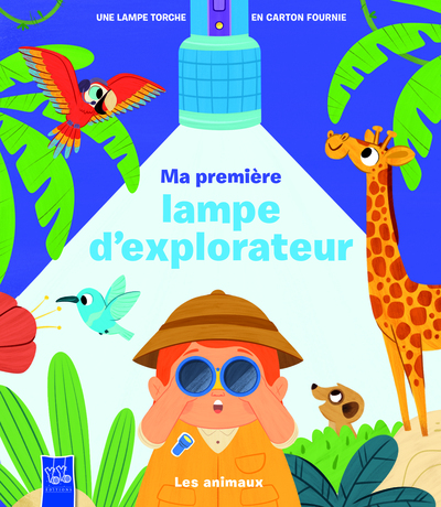 ANIMAUX / LAMPE EXPLORATEUR