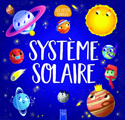 SYSTEME SOLAIRE - LES PETITS CURIEUX