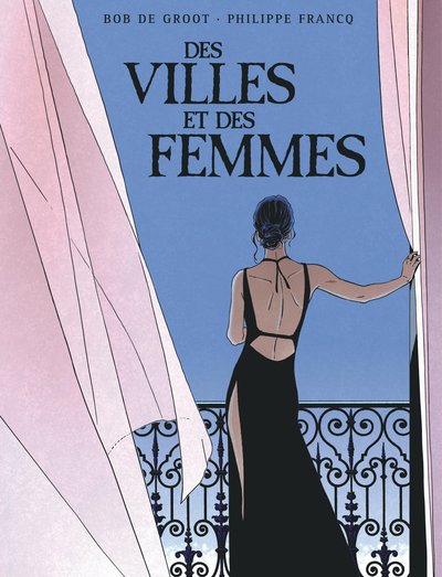 DES VILLES ET DES FEMMES - INTEGRALE