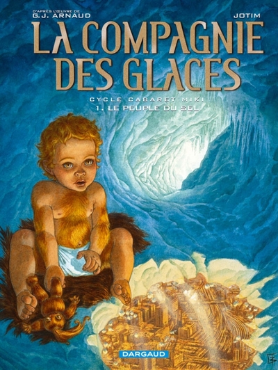 COMPAGNIE DES GLACES T1 PEUPLE DU SEL (LE)