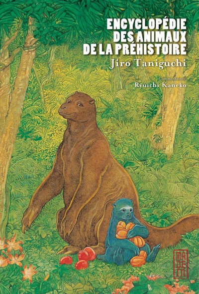 ENCYCLOPEDIE DES ANIMAUX DE LA PREHISTOIRE (L')