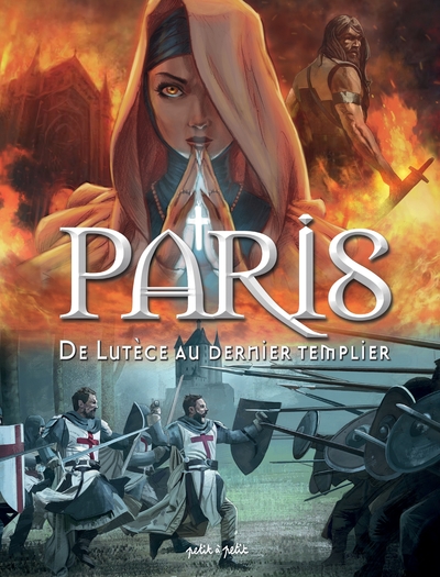 PARIS T1 DE LUTECE AU DERNIER TEMPLIER - PARIS EN BD