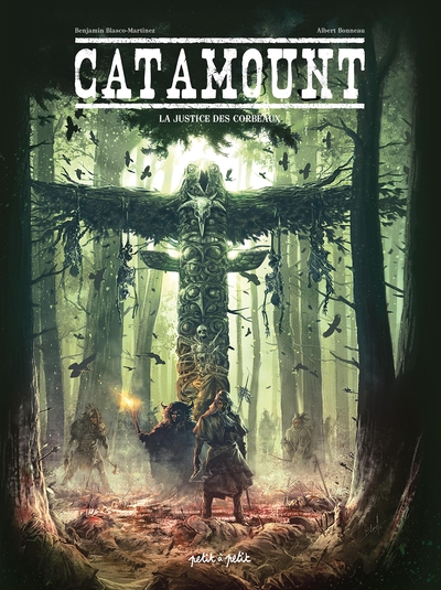 CATAMOUNT TOME 3-LA JUSTICE DES CORBEAUX
