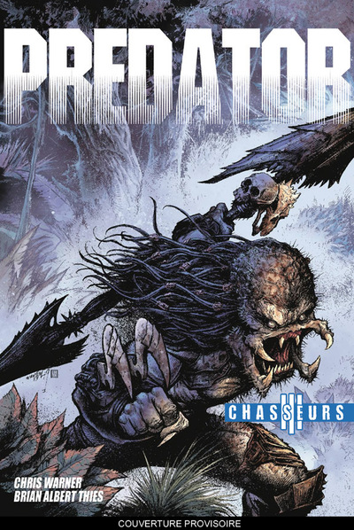 PREDATOR : CHASSEURS T03