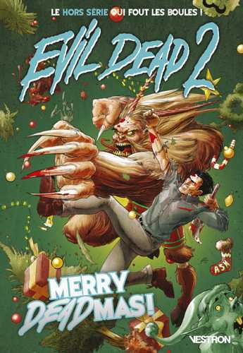 EVIL DEAD 2 : MERRY DEADMAS !