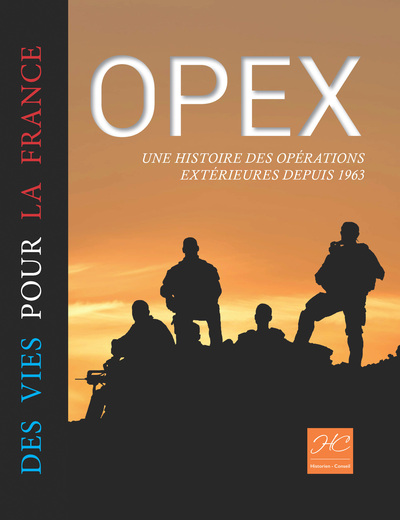 OPEX, DES VIES POUR LA FRANCE