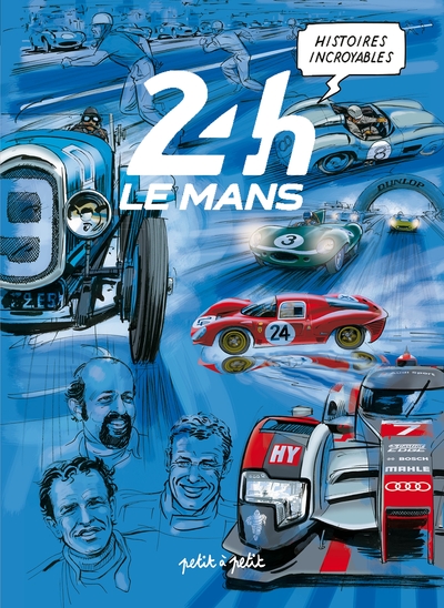 HISTOIRES INCROYABLES 24H MANS