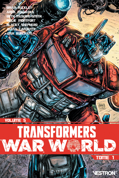 TRANSFORMERS WAR WORLD - T01 - TRANSFORMERS VOLUME 5