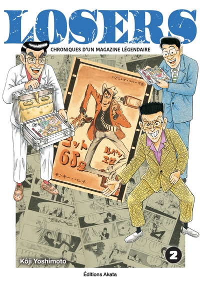 LOSERS - CHRONIQUES D´UN MAGAZINE LEGENDAIRE - TOME 2