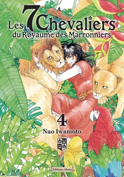 LES 7 CHEVALIERS DU ROYAUME DES MARRONNIERS - TOME 4 - VOL04