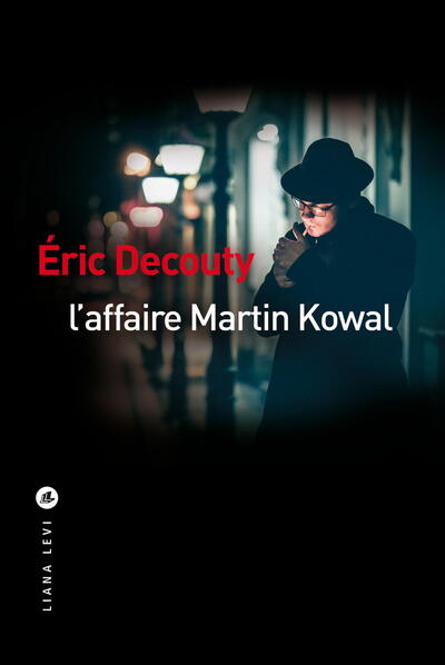 AFFAIRE MARTIN KOWAL