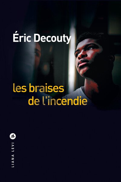 LES BRAISES DE L´INCENDIE