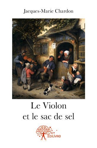 VIOLON ET LE SAC DE SEL