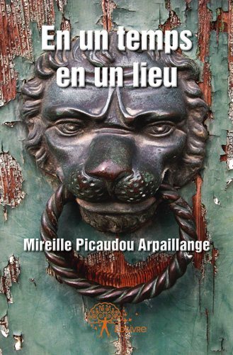 EN UN TEMPS EN UN LIEU