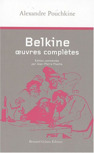 BELKINE, OEUVRES COMPLETES