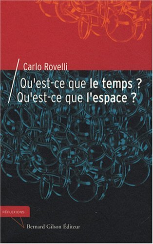 QU´EST-CE QUE LE TEMPS, L´ESPACE ?